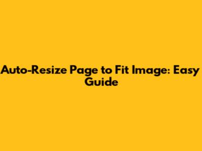 Auto-Resize Page to Fit Image: Easy Guide