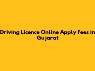 Driving Licence Online Apply Fees in Gujarat