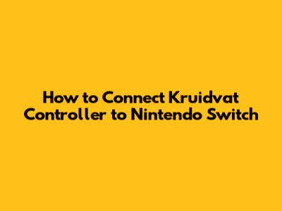 How to Connect Kruidvat Controller to Nintendo Switch