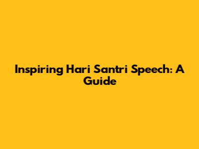Inspiring Hari Santri Speech: A Guide