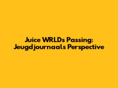 Juice WRLD's Passing: Jeugdjournaal's Perspective