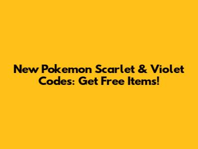 New Pokemon Scarlet & Violet Codes: Get Free Items!
