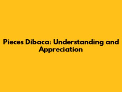 Pieces Dibaca: Understanding and Appreciation