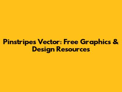Pinstripes Vector: Free Graphics & Design Resources