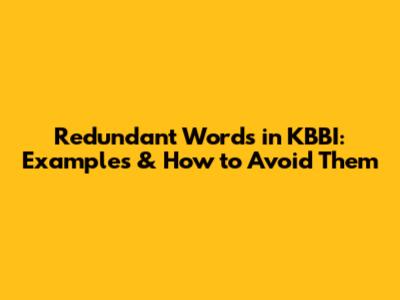 Redundant Words in KBBI: Examples & How to Avoid Them