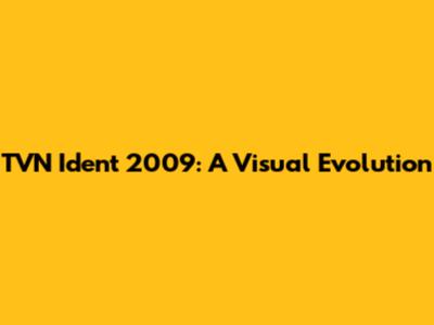 TVN Ident 2009: A Visual Evolution