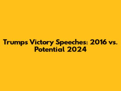 Trump's Victory Speeches: 2016 vs. Potential 2024