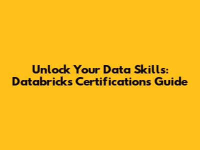 Unlock Your Data Skills: Databricks Certifications Guide