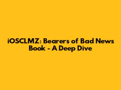 iOSCLMZ: Bearers of Bad News Book - A Deep Dive